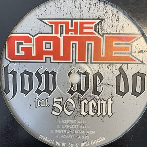 The Game “How we Do” Feat 50 Cent