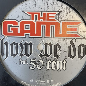 The Game “How we Do” Feat 50 Cent