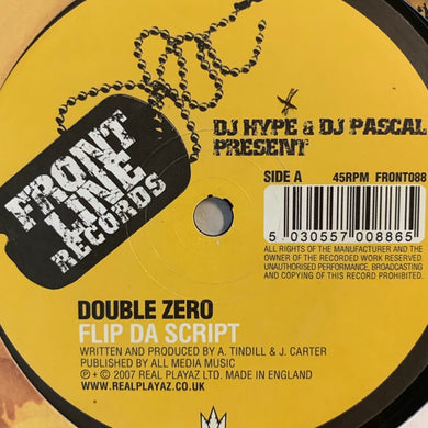 Dj Hype & Pascal present Double Zero “Flip Da Script” / “Sleaze”