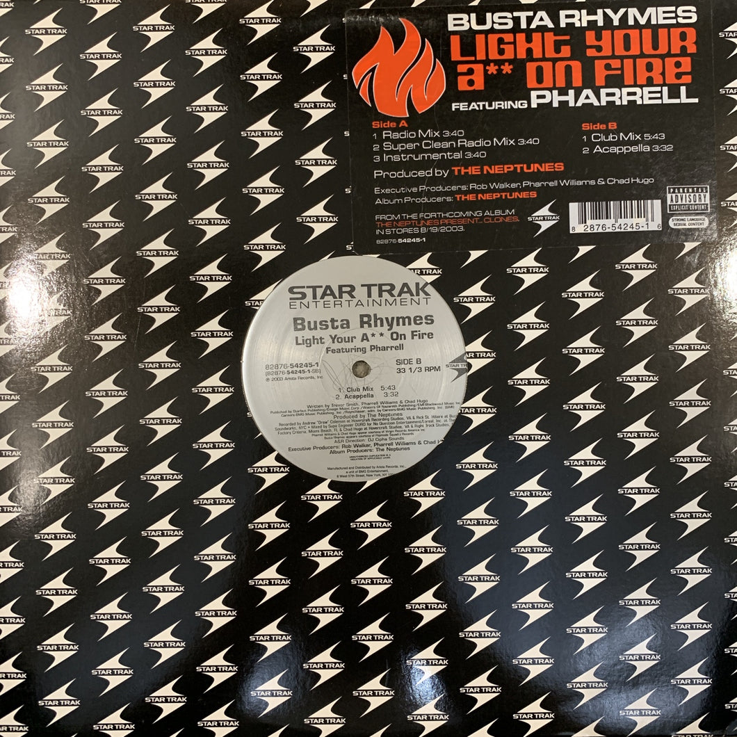 Busta Rhymes “Light your Ass on Fire” Feat Pharrell
