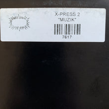 Load image into Gallery viewer, X-Press 2 “Muzik”