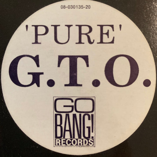 G.T.O. “Pure”