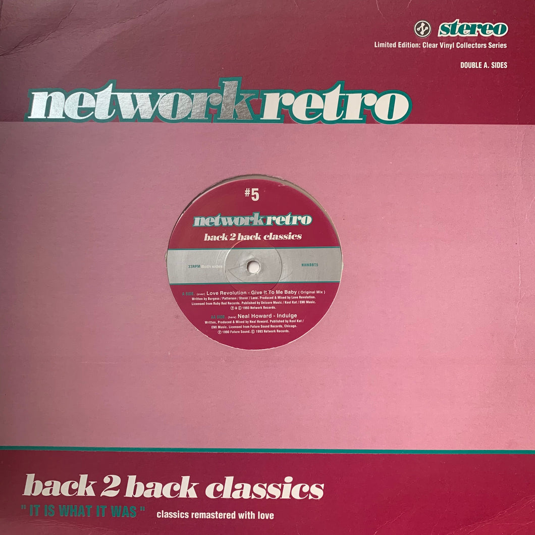 Network Retro Back 2 Back Classics Vol 5 2 Track 12inch Vinyl Record Feat Love Revolution and Neal Howard