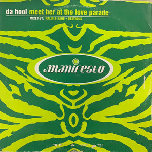Da Hool “Meet Her At The Love Parade” 12inch Vinyl