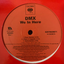 Load image into Gallery viewer, DMX “We In Here” 6 Version 12inch Vinyl