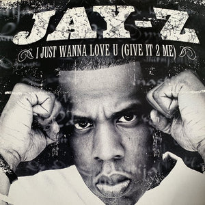 Jay Z “I Just Wanna Love U”