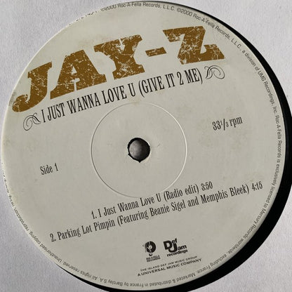 Jay Z “I Just Wanna Love U”