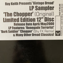 Load image into Gallery viewer, Ray Keith presents ‘Vintage Dread’ LP Sampler “The Chopper” Limited Edition 12inch