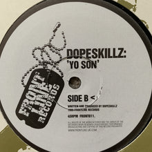 Load image into Gallery viewer, Dopeskillz “6 Million Ways” / “Yo Son”