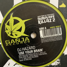 Load image into Gallery viewer, DJ Hazard “Use Your Brain” / “Selector”