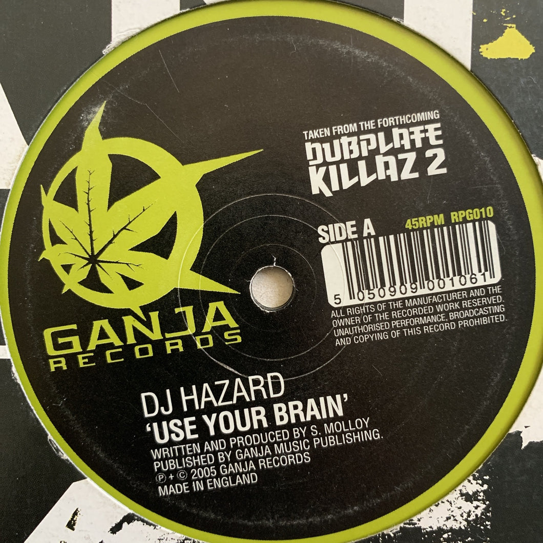 DJ Hazard “Use Your Brain” / “Selector”