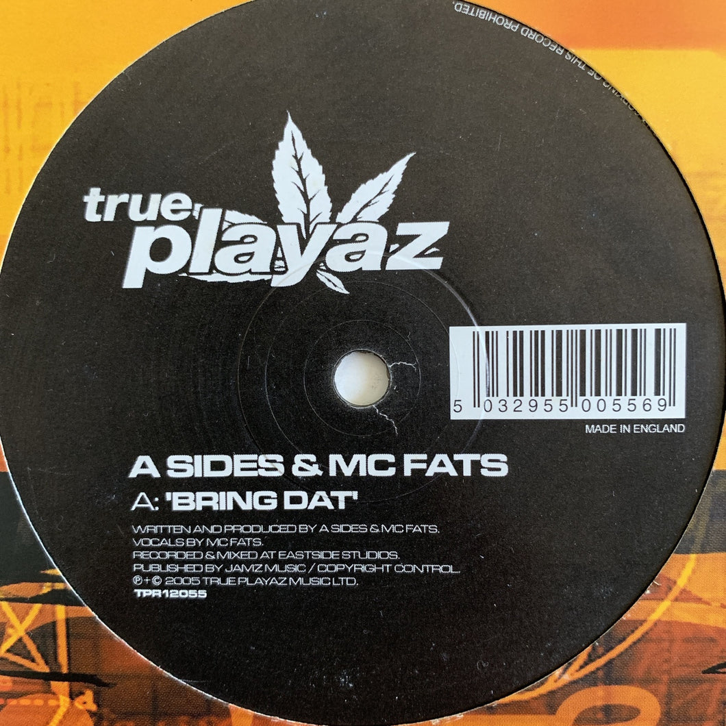Sides & MC Fats “Bring Dat” / “A Certain Sound”