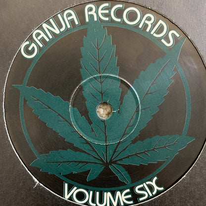 DJ Hype & Ganja Max Ganja Records Volume 6 “Pum Pum Mus Smoke Ganja” / “Rinse Out”