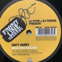 Load image into Gallery viewer, DJ Hype &amp; Pascal present Dirty Harry “Skankers” / “Western Riddem”