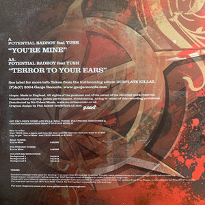 Potential Badboy Feat Yush “You’re Mine” / “Terror to Your Ears”