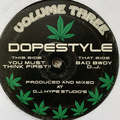Dj Hype Ganja Records Volume 3 “You Must Think First” / “Bad Bwoy Dj”