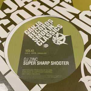 DJ Zinc “Super Sharp Shooter” / “So Damn Fresh”