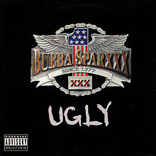 Load image into Gallery viewer, Bubba Sparxxx “Ugly”