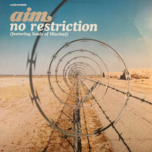 Load image into Gallery viewer, Aim Feat Souls of Mischief “No Restrictions”