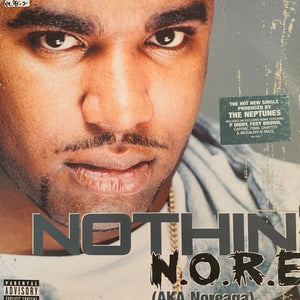 N.O.R.E “Nothin”