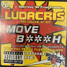Load image into Gallery viewer, Ludacris “Move B***h” Feat Mystikal and Infamous 2.0