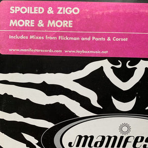 Spoiled & Zigo “More & More”