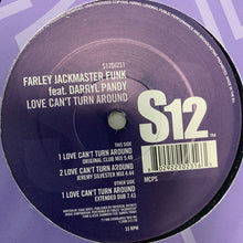 Load image into Gallery viewer, Farley Jackmaster Funk “Love Can’t Turn Around”