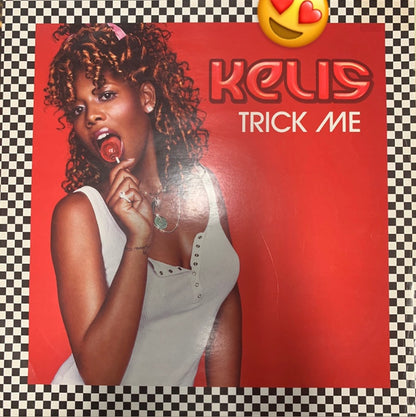 Kelis “Trick Me”