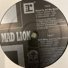 Load image into Gallery viewer, Mad Lion “Weed is All You Need”