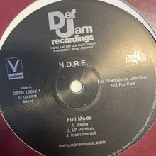 Load image into Gallery viewer, N.O.R.E. “Full Mode” / “Nuthin” Remix Feat Capone