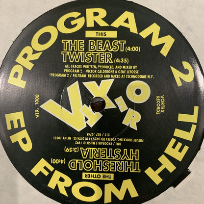 Program 2 From Hell EP Joey Beltram “The Beast” / “Twister” / “Threshold” / “Hysteria”