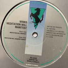 Load image into Gallery viewer, Winks “The Meditation Will Manifest”