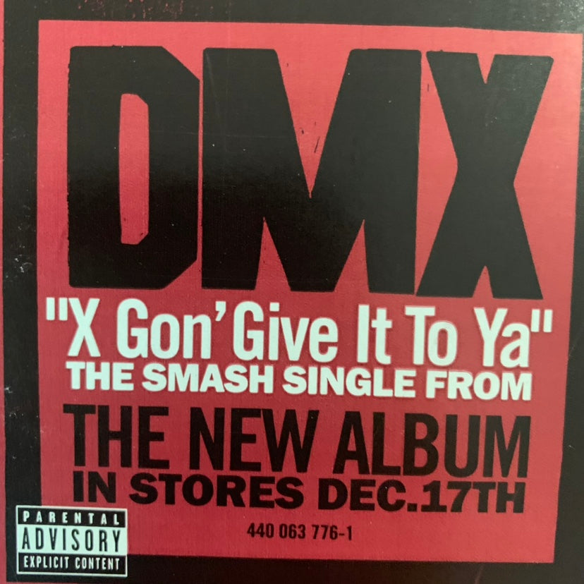 DMX “X Gon Give it To Ya”