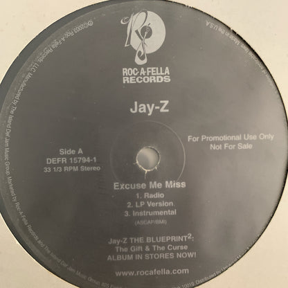 Jay - Z “Excuse Me Miss” / “The Bounce”