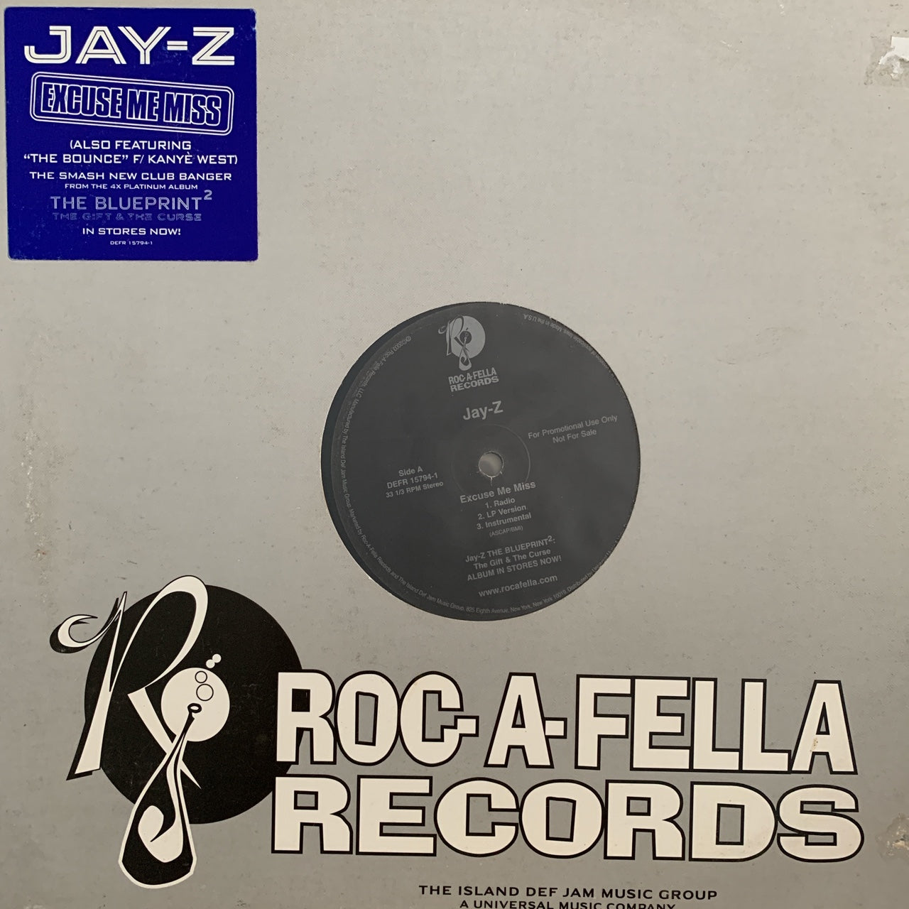 Jay - Z “Excuse Me Miss” / “The Bounce”