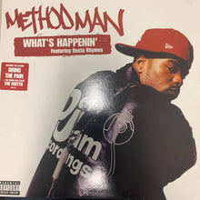 Load image into Gallery viewer, Method Man &quot;Whats Happenin” / &quot;Bring The Pain&quot;