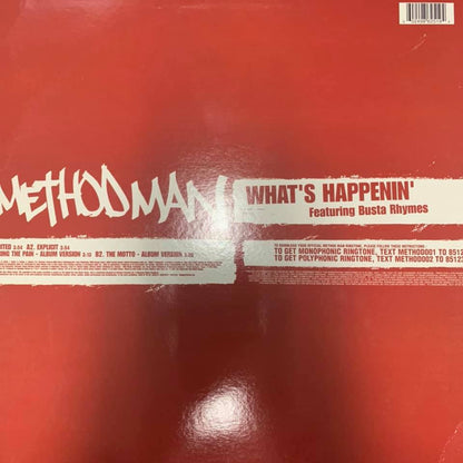 Method Man "Whats Happenin” / "Bring The Pain"