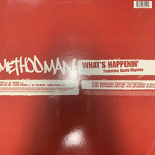 Load image into Gallery viewer, Method Man &quot;Whats Happenin” / &quot;Bring The Pain&quot;