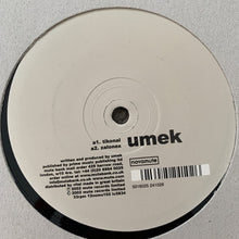 Load image into Gallery viewer, Umek “Tikonal”