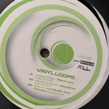 Load image into Gallery viewer, Vinyl Loops Vol 4 Feat Hysteric Ego “Want Love” / Vernon’s World “Wonderer” / Baby D “Let me be Your Fantasy”