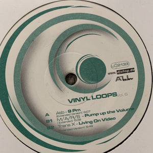 Vinyl Loops Vol 8 Feat ATB “9 PM” / MARS “Pump Up The Volume” / Trans X “Living On Video”