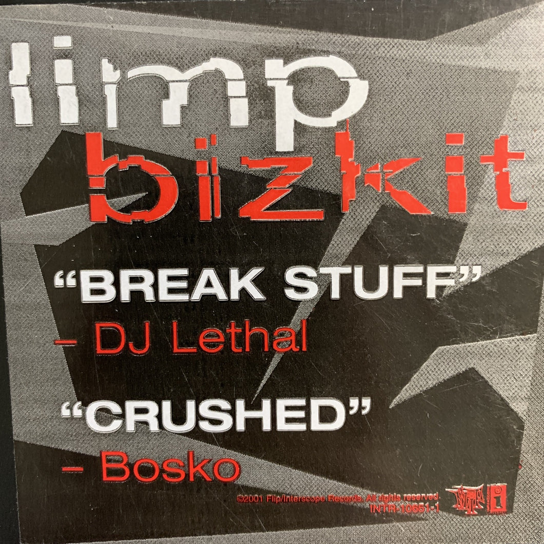Limp Bizkit “Break Stuff” Di Lethal Remix / “Crushed”